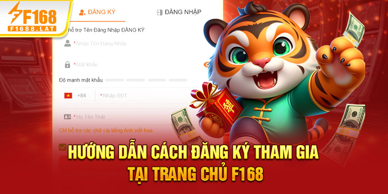 Hướng dẫn cách đăng ký tham gia tại trang chủ F168